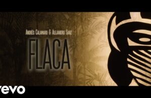 ESTRENO: CALMARO Y SANZ JUNTOS REVERSIONANDO UN CLÁSICO ¡FLACA!