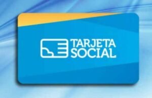 ESTE MIÉRCOLES SE HABILITA LA TARJETA SOCIAL EN EL INTERIOR