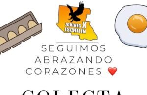 JÓVENES X ISCHILÍN LANZARON UNA COLECTA SOLIDARIA DE ALIMENTOS DESTINADA PARA VECINOS DE LA LOCALIDAD DE CHUÑA.