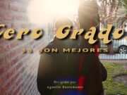 33 SON MEJORES LANZARON “CERO GRADOS” ¡MIRÁ!