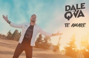 DALE Q’ VA PRESENTÓ VÍDEO NUEVO: ¡TE AMARÉ!