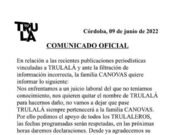 TRULA EMITIÓ UN COMUNICADO TRAS CONOCERSE QUE VAN A REMATE.