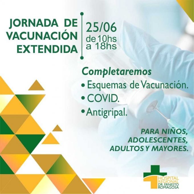 EL SÁBADO 25 DE JUNIO HABRÁ JORNADA EXTENDIDA DE VACUNACIÓN EN EL HOSPITAL ROMAGOSA.