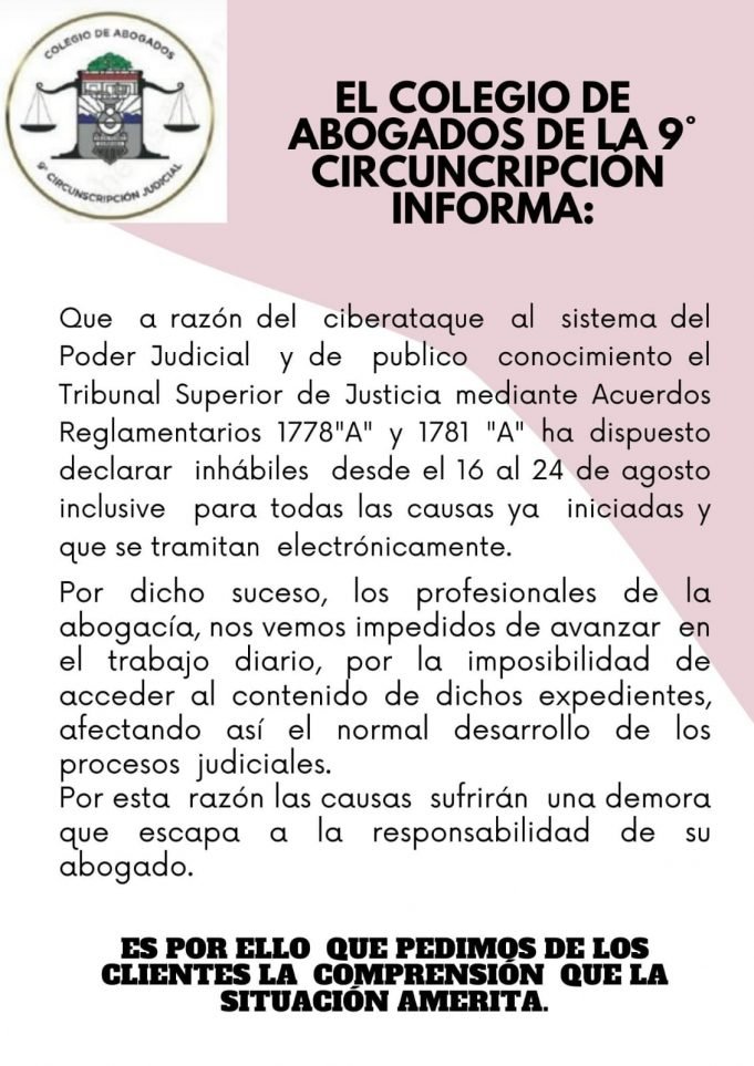 HACKEO AL PODER JUDICIAL: EL COLEGIO DE ABOGADOS DE LA 9°CIRCUNSCRIPCIÓN JUDICIAL INFORMÓ QUE AÚN NO PUEDEN RETOMAR CON SU ACTIVIDAD.
