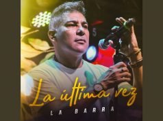 MÚSICA NUEVA: LA BARRA ESTRENÓ “LA ÚLTIMA VEZ” ¡ESCUCHALO ACÁ!