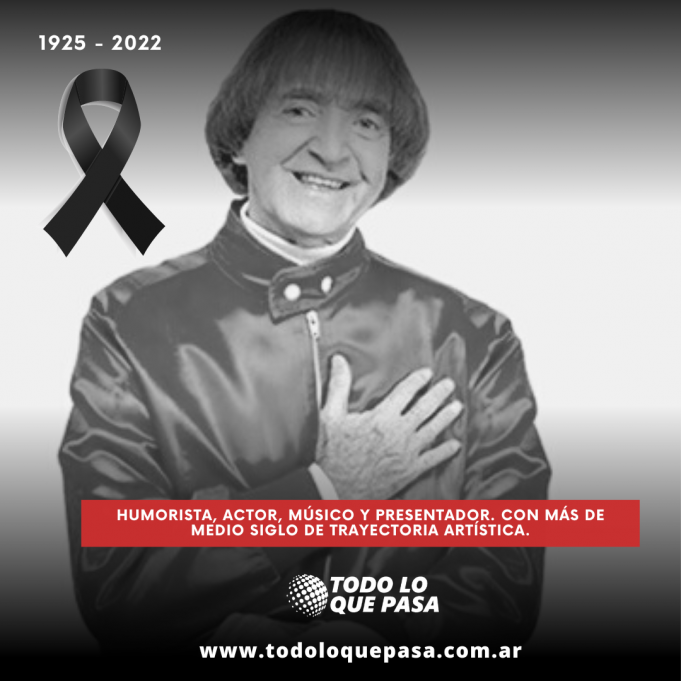 ESPECTÁCULO DE LUTO: A LOS 97 AÑOS FALLECIÓ CARLITOS BALÁ.