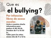 LOS POZOS: ESTE 28 DE OCTUBRE DICTARÁN UNA CHARLA SOBRE BULLYING.