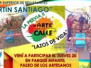 ESTE JUEVES SE DESARROLLARÁ UNA NUEVA EDICIÓN DE “EL ARTE SALE A LA CALLE” ORGANIZADA POR LA ESCUELA SUPERIOR MARTÍN SANTIAGO.