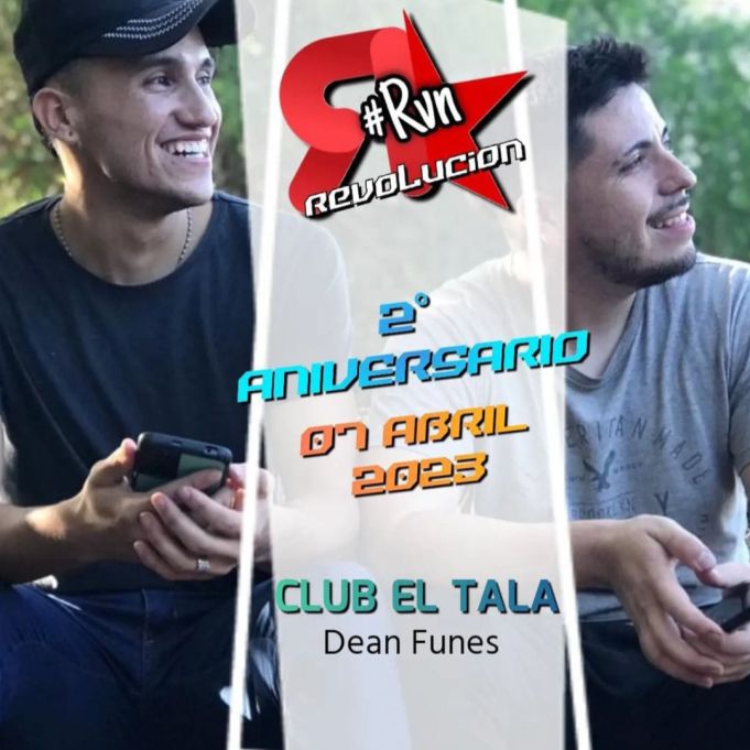 REVOLUCIÓN CELEBRA ESTE 07 DE ABRIL SU 2° ANIVERSARIO EN CLUB EL TALA.