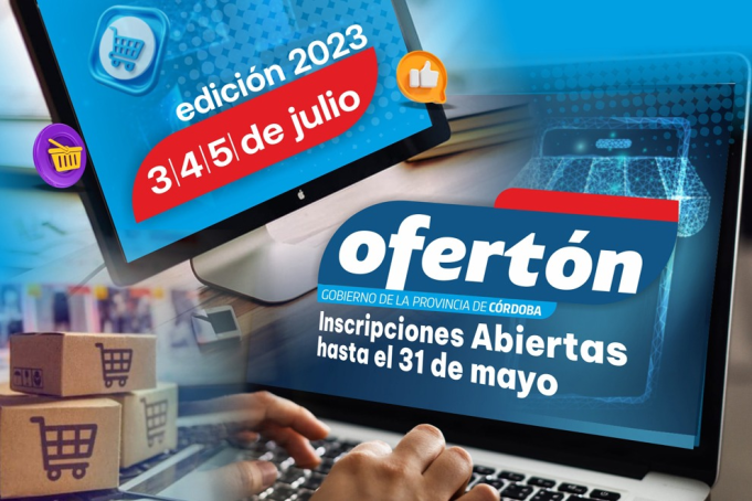 OFERTÓN 2023: LOS COMERCIOS Y EMPRESAS PUEDEN ANOTARSE HASTA EL MIÉRCOLES 31 DE MAYO.