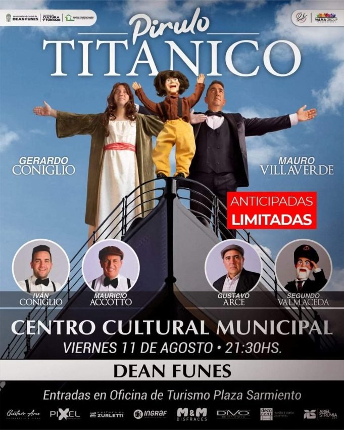 EL SHOW DE “PIRULO TITÁNICO” LLEGA A DÉAN FUNES Y LAS ENTRADAS YA ESTÁN A LA VENTA.