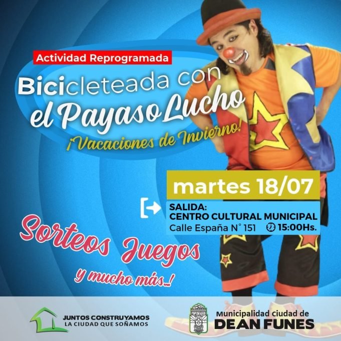 DEÁN FUNES: HOY SE REALIZARÁ LA BICICLETEADA CON EL PAYASO “LUCHO”.
