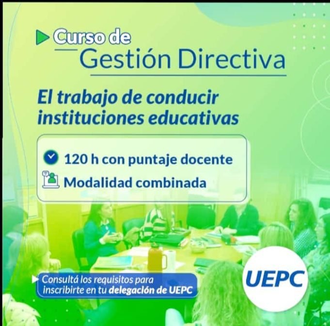 UEPC CAPACITA EN CURSO DE GESTIÓN DIRECTIVA.