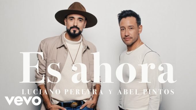 ❤ ESTRENO: “ES AHORA” EL NUEVO TEMA DE ABEL PINTOS Y LUCIANO PEREYRA ¡MIRÁ!