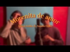 YA SALIÓ “MORENITA DE AMOR” ¡LO NUEVO DE ROMÁN ROBLES Y PAQUITO OCAÑO!