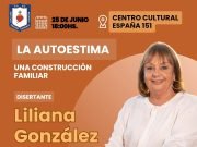 DEÁN FUNES: ESTE MARTES 25 DISERTARÁ SOBRE AUTOESTIMA LA LIC. LILIANA GONZÁLEZ.