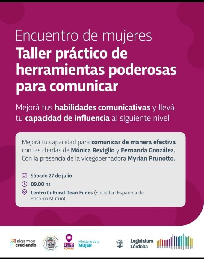 TALLER PRÁCTICO DE HERRAMIENTAS PODEROSAS PARA COMUNICAR. ESTARÁ PRESENTE LA VICE PRUNOTTO.