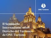 II Seminario Internacional sobre el Derecho del Turismo: Sostenibilidad y Accesibilidad Universal.