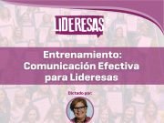 Deán Funes: Dictarán el 1° taller de Comunicación Efectiva para Lideresas de la Región Norte.