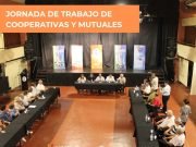 Deán Funes: Jornada de Cooperativas y mutuales.