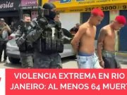 Río de Janeiro: al menos 60 muertos en un megaoperativo en favelas.