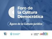 Seguí en vivo el Foro de la Cultura Democrática – Ágora de la Cultura Jurídica.