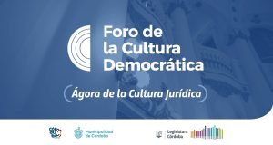 Seguí en vivo el Foro de la Cultura Democrática – Ágora de la Cultura Jurídica.