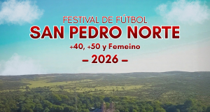 SAN PEDRO NORTE: FESTIVAL DE FUTBOL +40, +50 Y FEMENINO.